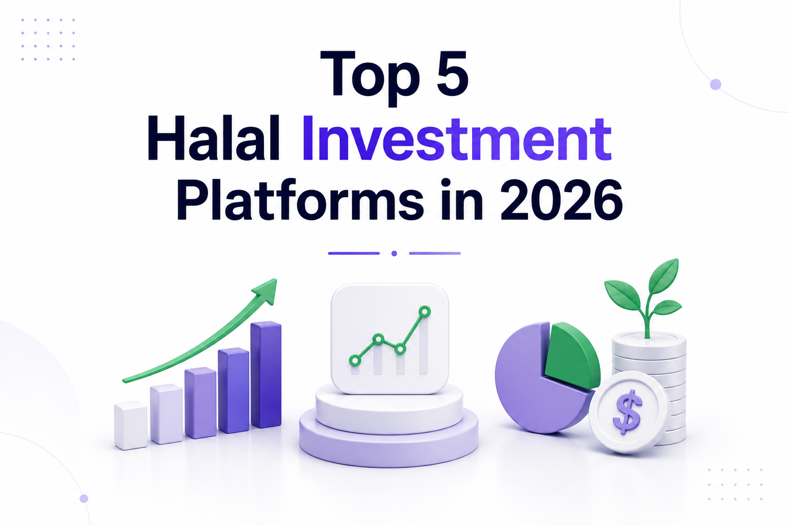 Top 5 Halal Investment Platforms in 2026